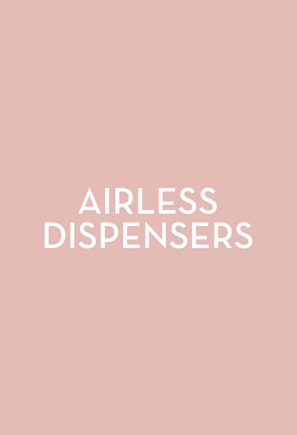 Airless Dispensers - Fasten