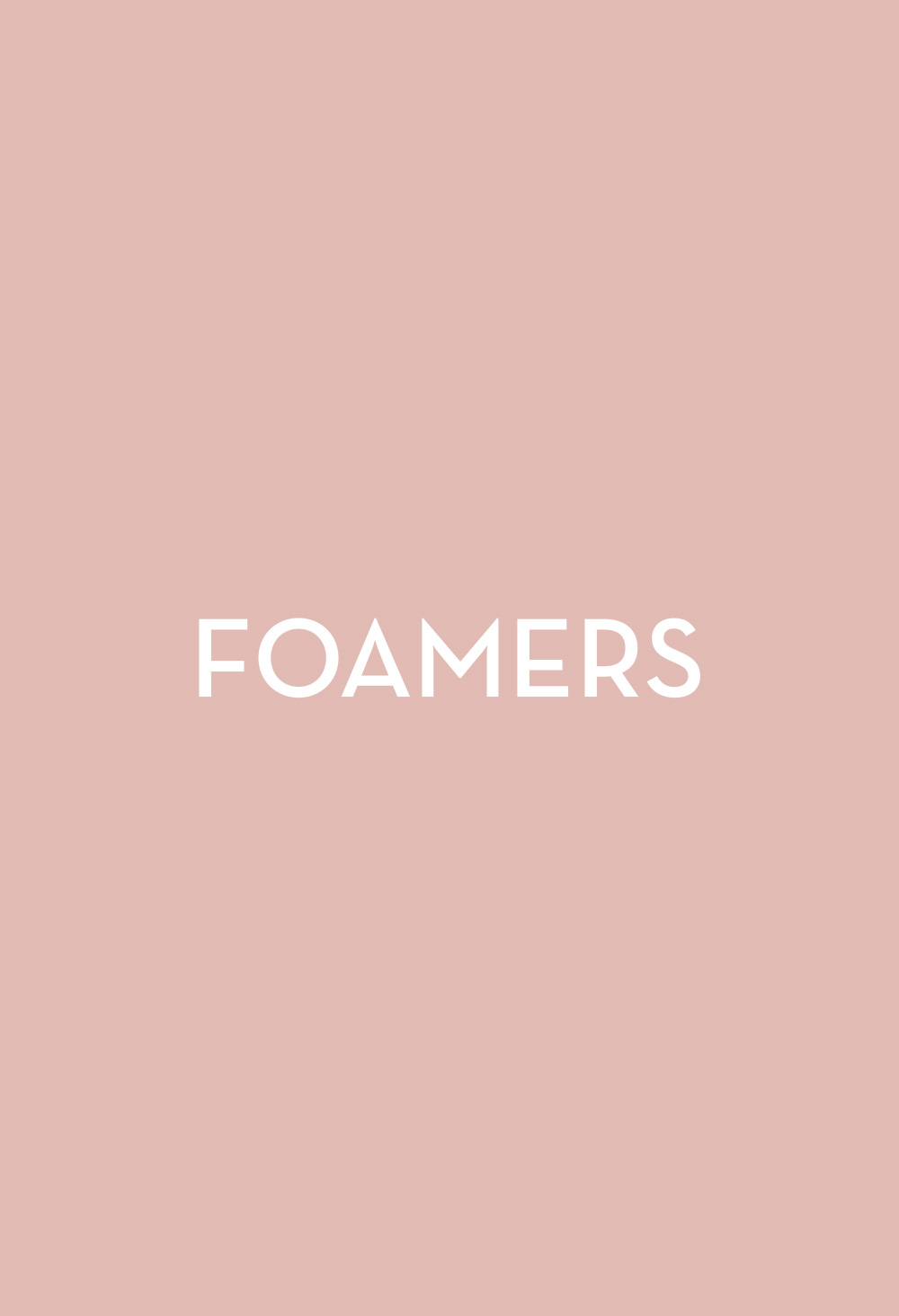 Foamers - Fasten